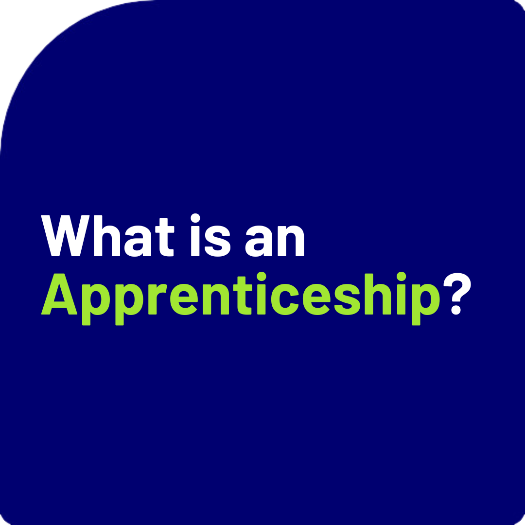 What is an Apprenticeship?